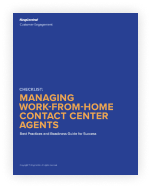  Checklist: Managing work-from-home contact center agents